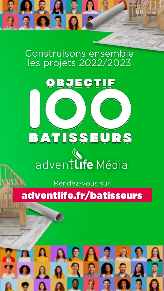 OBJECTIF 100 BATISSEURS AdventLife Tenez Vos Lampes Pr tes